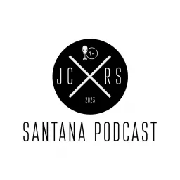 The Santana Podcast feat. Rio Santana & JC Santana artwork