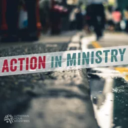 Action in Ministry Podcast artwork