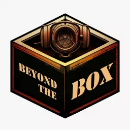 Beyond the Box Podcast artwork