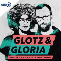 Glotz und Gloria - Der COSMO Serien-Podcast artwork