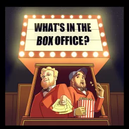 What's In The Box Office? Podcast artwork