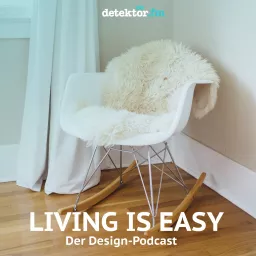 Living is easy – Der Design-Podcast artwork