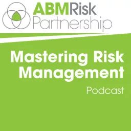Mastering Risk Management Podcast artwork