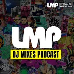 IAMLMP.COM : DJ Mixes Podcast artwork