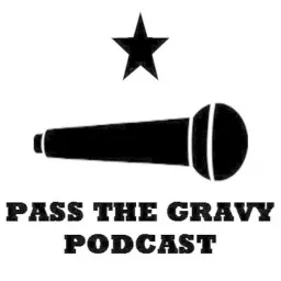 Pass The Gravy Podcast artwork