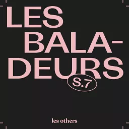 Les Baladeurs Podcast artwork