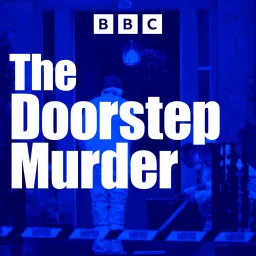 The Doorstep Murder Podcast artwork