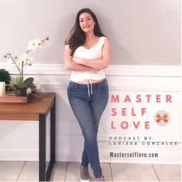 Master Self Love Podcast artwork