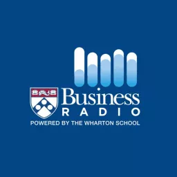 Wharton Business Radio Guest Audio