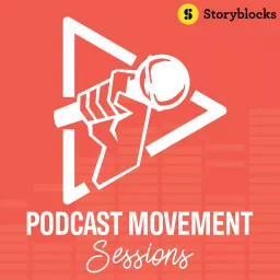 Podcast Movement Sessions artwork
