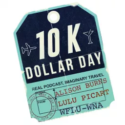 10K Dollar Day Podcast artwork