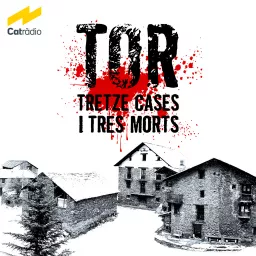 Tor, tretze cases i tres morts Podcast artwork