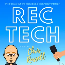 Rec Tech: the Recruiting Technology Podcast artwork