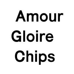 Amour, Gloire & Chips