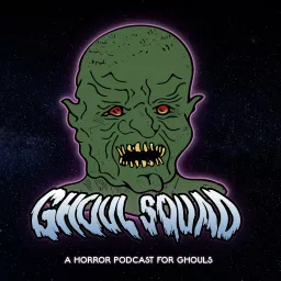 Ghoul Squad Podcast artwork