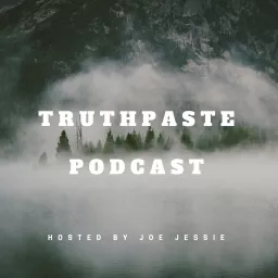 Truthpaste Podcast artwork