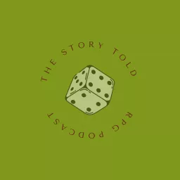 The Story Told RPG Podcast artwork