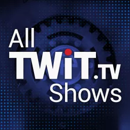 All TWiT.tv Shows (Audio) Podcast artwork