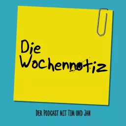 Die ​Wochennotiz Podcast artwork