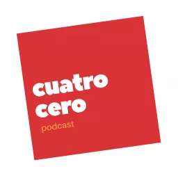 Cuatro Cero Podcast artwork