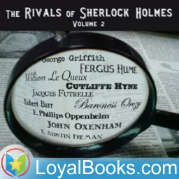 The Rivals of Sherlock Holmes, Vol. 2 by Various