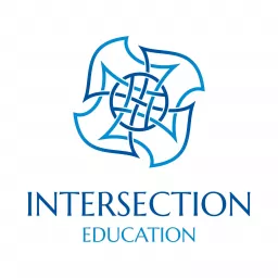 Intersection Education Podcast artwork