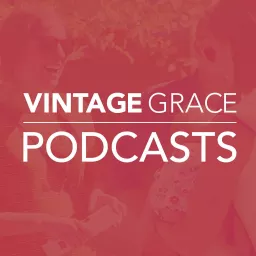 Vintage Grace's Podcast artwork