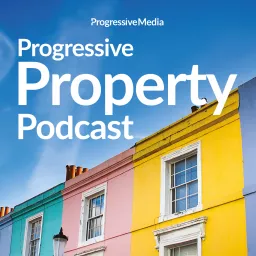 The Progressive Property Podcast artwork