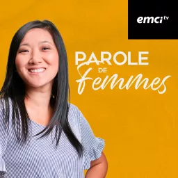 Parole de femmes EMCI TV Podcast artwork