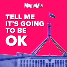 Tell Me It's Going To Be OK Podcast artwork