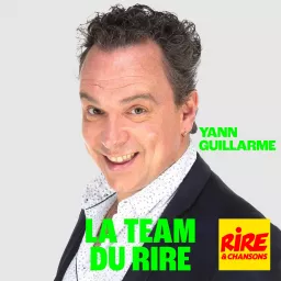 La Team du Rire - Yann Guillarme