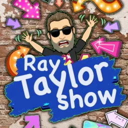 Ray Taylor Show Podcast artwork