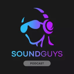 SoundGuys Podcast