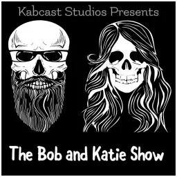The Bob and Katie Show Podcast artwork