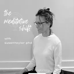 The Meditative Shift