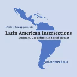 Latin American Intersections Podcast artwork