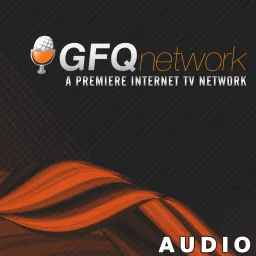 GFQ Network audio podcasts