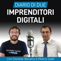 Diario di Due Imprenditori Digitali Podcast artwork