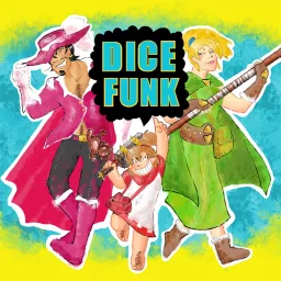 Dice Funk - D&D Comedy Podcast artwork