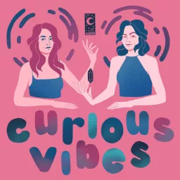 Curious Vibes Podcast artwork