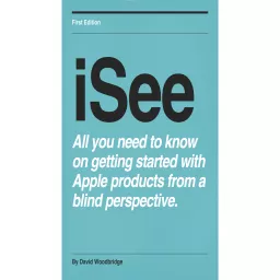 iSee - Using various technologies from a blind persons perspective.