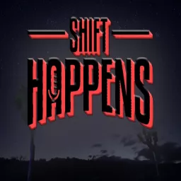 Shift Happens Podcast artwork
