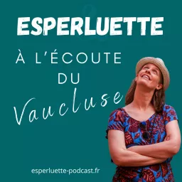 Esperluette, à l'écoute du Vaucluse