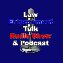 Law Enforcement Talk: True Crime and Trauma Stories Podcast artwork