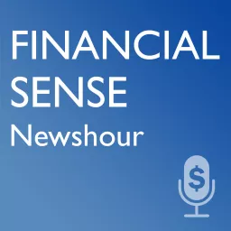 Financial Sense Newshour