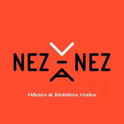 NEZ à NEZ podcast artwork