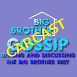 Mike's Big Brother Gossip Carcast Podcast artwork