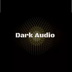 Dark Audio // Techno // House // Deep // Minimal // DJ Mixes