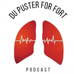 Du puster for fort Podcast artwork