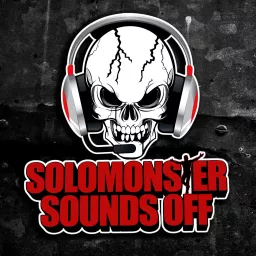 Solomonster Sounds Off Podcast artwork